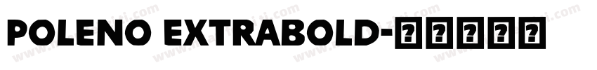 Poleno ExtraBold字体转换
